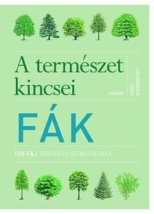 A természet kincsei - Fák