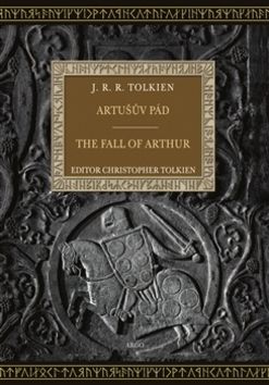 Artušův pád - The Fall of Arthur