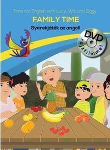 Family Time - Gyerekjáték az angol! 6. (DVD rajzfilmmel)