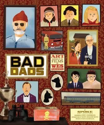 The Wes Anderson Collection - Bad Dads