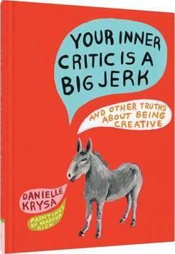 Your Inner Critic is a Big Jerk