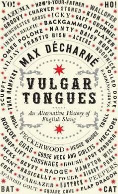 Vulgar Tongues