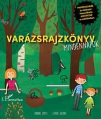 Varázsrajzkönyv - Mindennapok