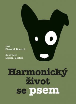 Harmonický život se psem