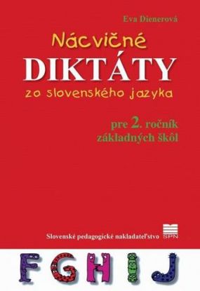 Nácvičné diktáty zo slovenského jazyka pre 2. ročník ZŠ - 2.vydanie