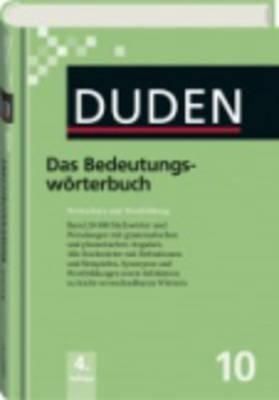 Duden 10 - Das Bedeutungsworterbuch