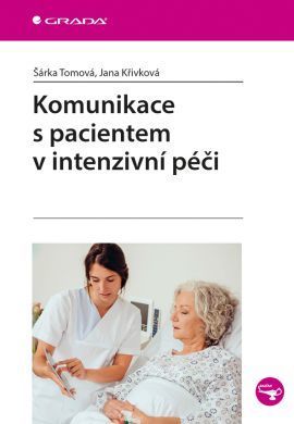 Komunikace s pacientem v intenzivní péči