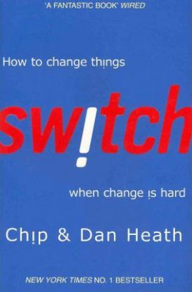 Switch - How to Change Things When Change is Hard