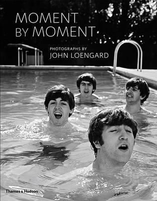 Moment by Moment - Photographs by John Loengard