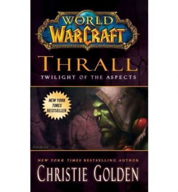 Thrall: Twilight of the Aspects - World of Warcraft