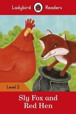 Sly Fox and Red Hen