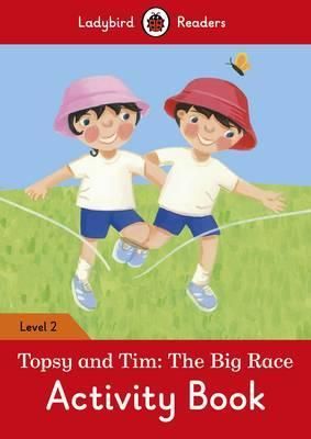 Topsy and Tim The Big Race Activity Book