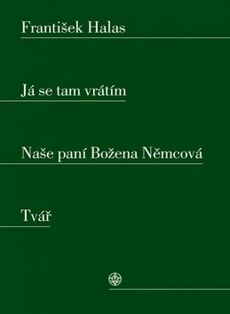 Já se tam vrátím - Naše paní Božena Němcová - Tvář