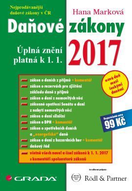 Daňové zákony 2017 Úplná znění platná k 1. 1. 2017