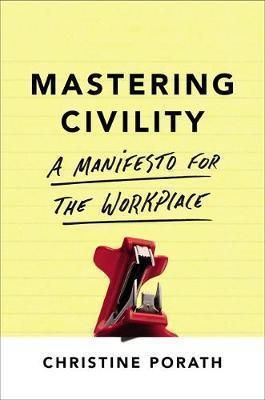 Mastering Civility