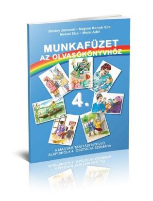 Munkafüzet az olvasókönyvhöz a magyar tanítási nyelvű alapiskola 4. osztálya számára