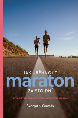 Jak uběhnout maraton za 100 dní