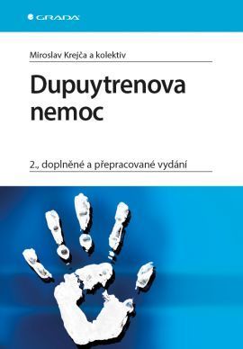 Dupuytrenova nemoc 2., doplněné a přepracované vydání