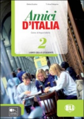 Amici D\'Italia - Student\'S Book 2