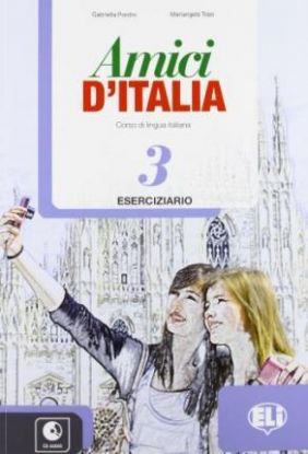 Amici D\'Italia - Workbook 3 + Audio CD