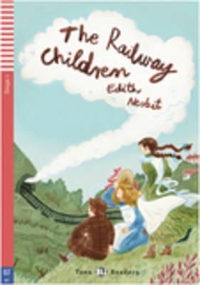 Teen Eli Readers - English - The Railway Children + CD