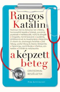 A képzett beteg - Orvosokkal beszélgetek