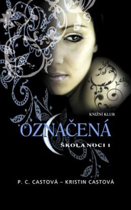 Škola noci 1 - Označená