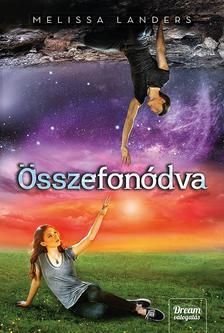 Összefonódva (Elidegenítve 3. rész)