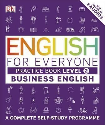 English for Everyone Business English Level 2 Practice Book