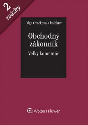 Obchodný zákonník - Veľký komentár. I. a II. zväzok