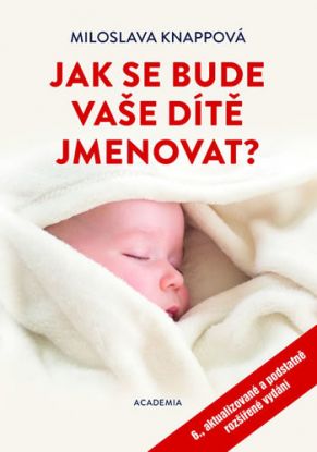 Jak se bude vaše dítě jmenovat? - 6.vydání