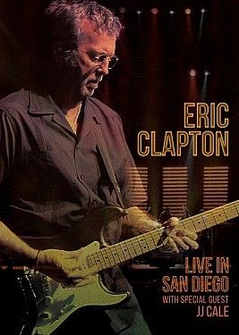 Clapton Eric - Live In San Diego (With Special Guest JJ Cale) DVD