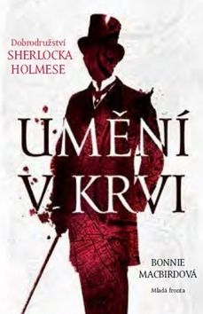 Umění v krvi - Dobrodružství Sherlocka Holmese