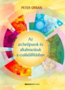 Az archetípusok és alkalmazásuk a családállításban