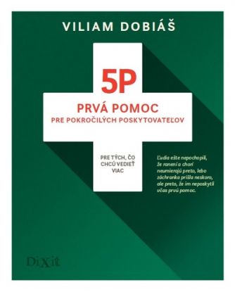 5P - Prvá pomoc pre pokročilých poskytovateľov