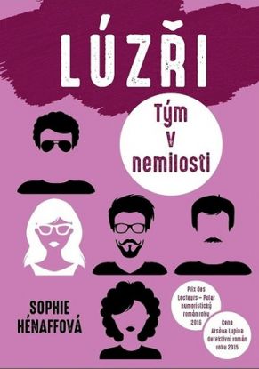 Lůzři - Tým v nemilosti