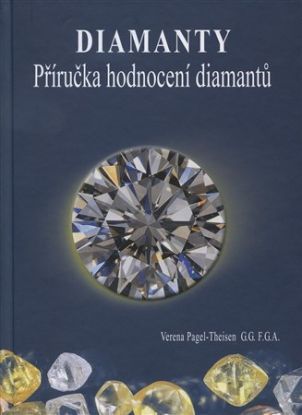 Diamanty - Příručka hodnocení diamantů 2. upravené vydanie