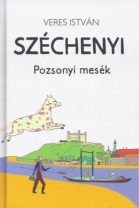 Széchenyi - Pozsonyi mesék