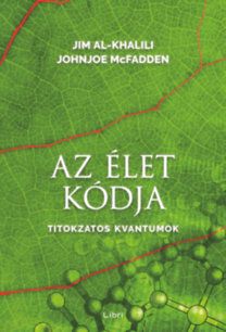 Az élet kódja - Titokzatos kvantumok