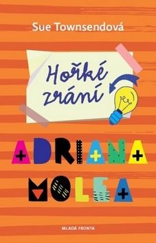 Hořké zrání Adriana Molea - 3.vydání