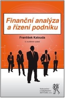 Finanční analýza a řízení podniku 3.vydání