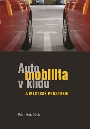 Automobilita v klidu a městké prostředí