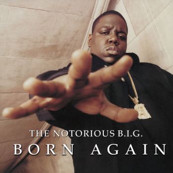 Notorious B.I.G., The - Born Again 2LP