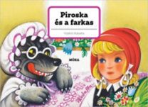 Piroska és a farkas - 3D mesekönyv