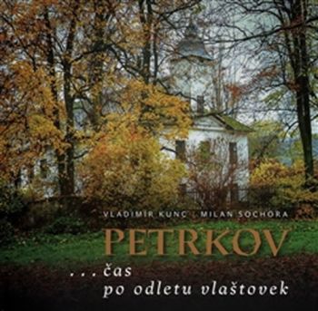 Petrkov - čas po odletu vlaštovek