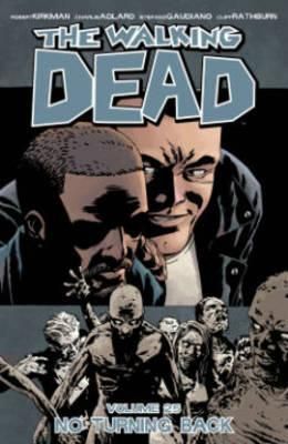 The Walking Dead - No Turning Back Volume 25