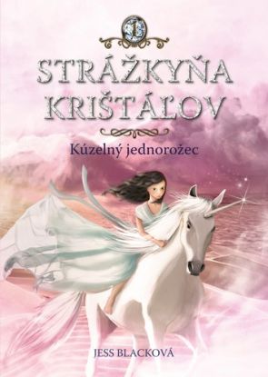 Strážkyňa krištáľov - Kúzelný jednorožec