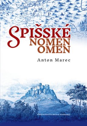 Spišské nomen omen