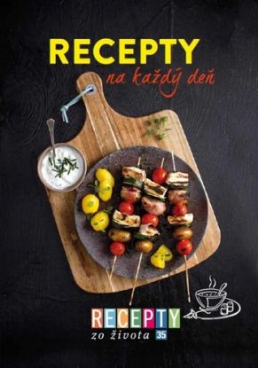 Recepty zo života 35 - Recepty na každý deň