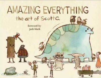 Amazing Everything - The Art of Scott C